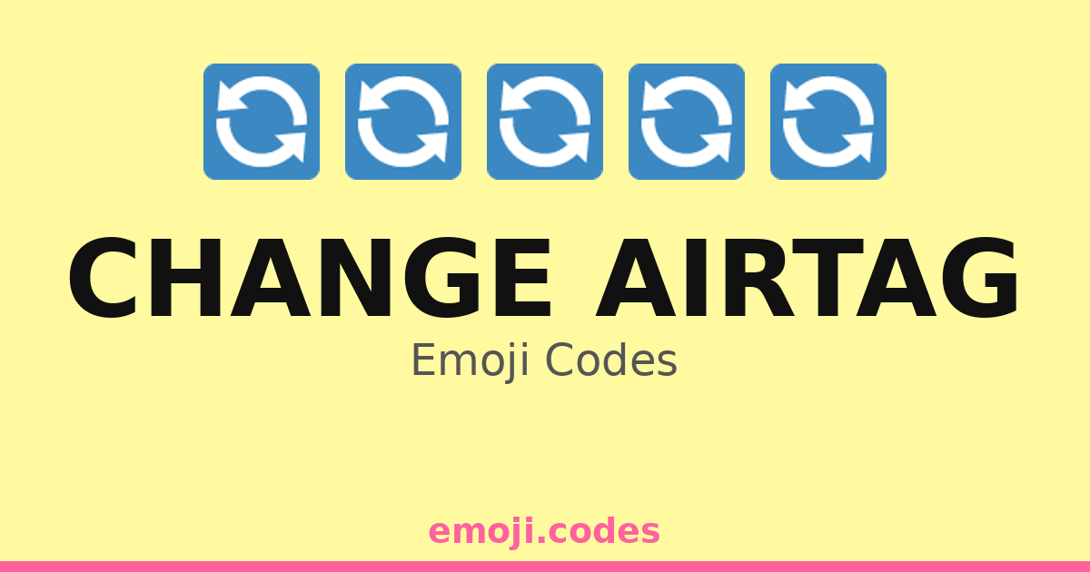Change Airtag Emoji Codes ๐ฆ๐๐ โ 44 Combinations to Copy & Paste
