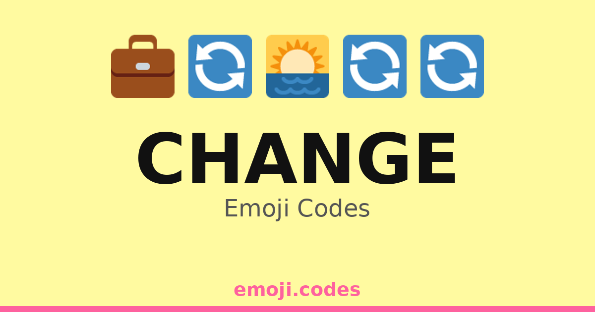 Change Emoji Codes 🌀🔄🌊 — 117 Combinations to Copy & Paste