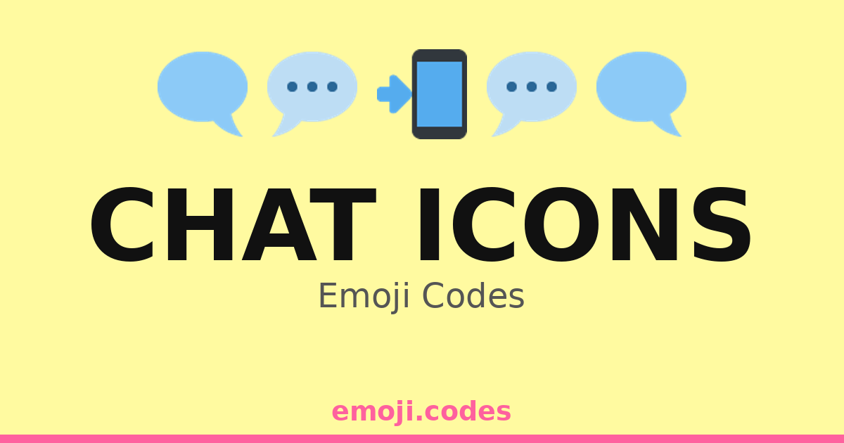 Chat Icons Emoji Codes 💬💡📞👤 — 103 Combinations to Copy & Paste