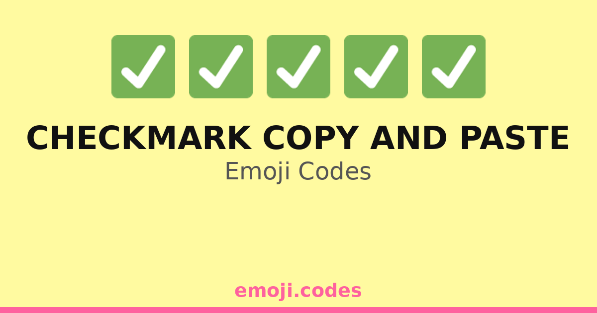 Checkmark Copy And Paste Emoji Codes 📄 📖 — 190 Combinations to Copy & Paste