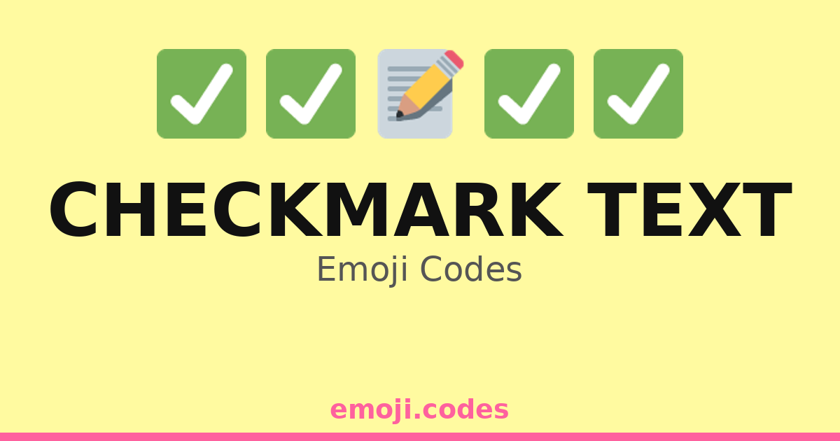 Checkmark Text Emoji Codes 📅 📋🔒 — 231 Combinations to Copy & Paste