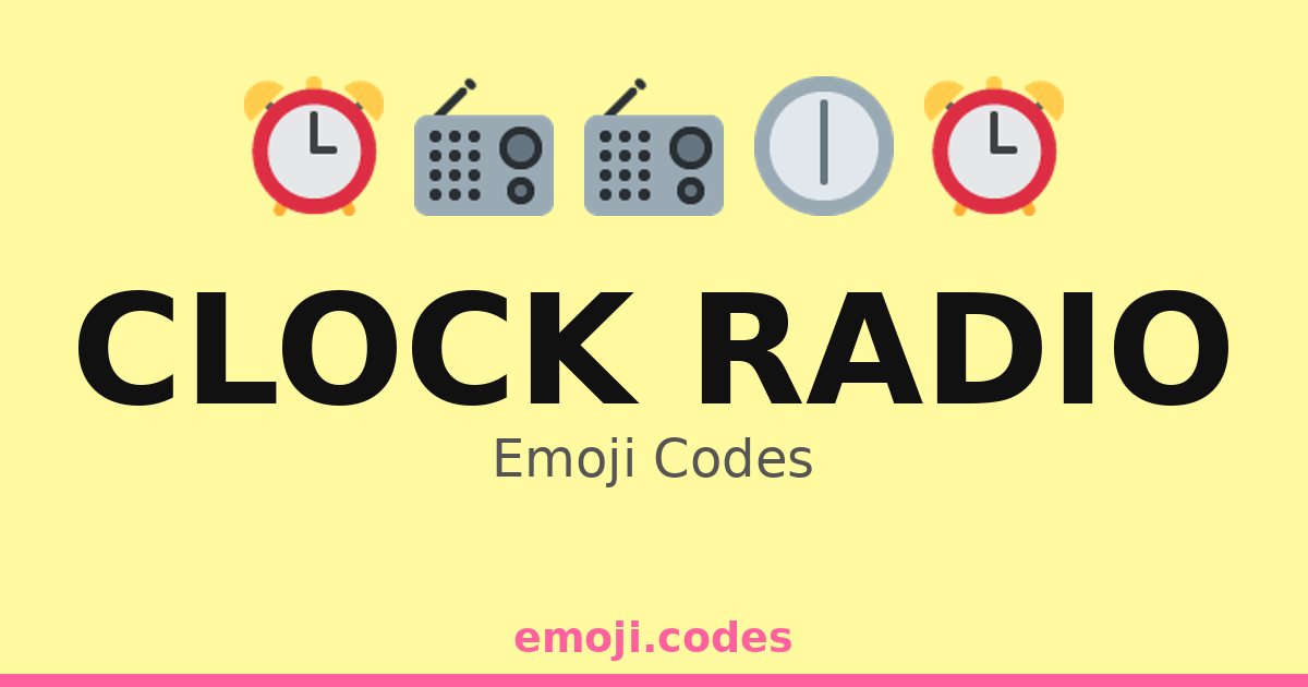 Clock Radio Emoji Codes ๐
๐ถโฐ โ 345 Combinations to Copy & Paste