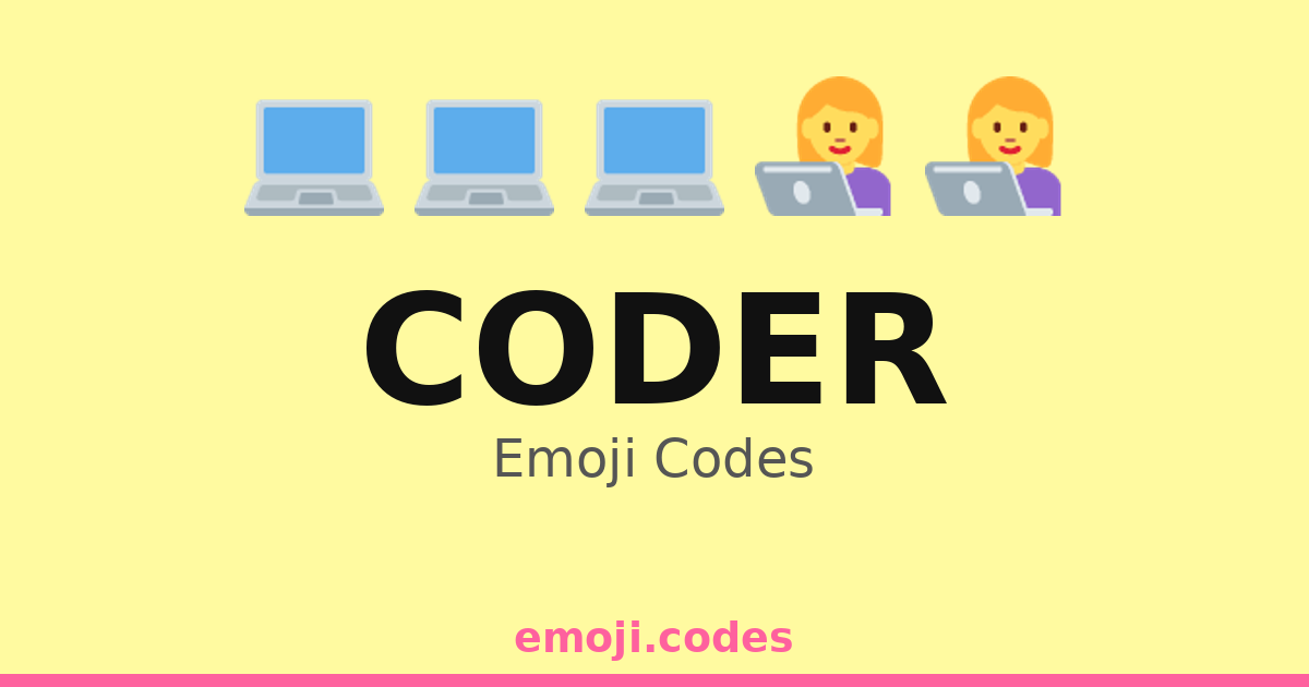 Coder Emoji Codes 👨‍💻👩‍💻💻🖥️ — 366 Combinations to Copy & Paste