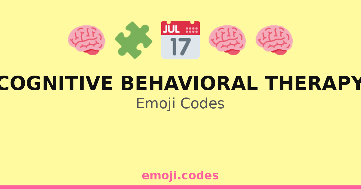 Cognitive Behavioral Therapy Emoji Codes ๐๐๏ธ๐งโโ๏ธ โ 156 Combinations to ...