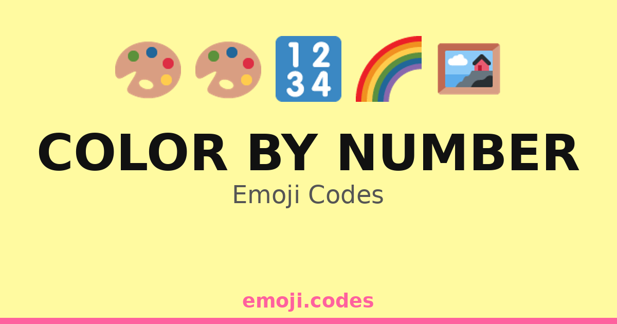 Color By Number Emoji Codes 🌈🖌️1️⃣2️⃣3️⃣ — 44 Combinations to Copy & Paste