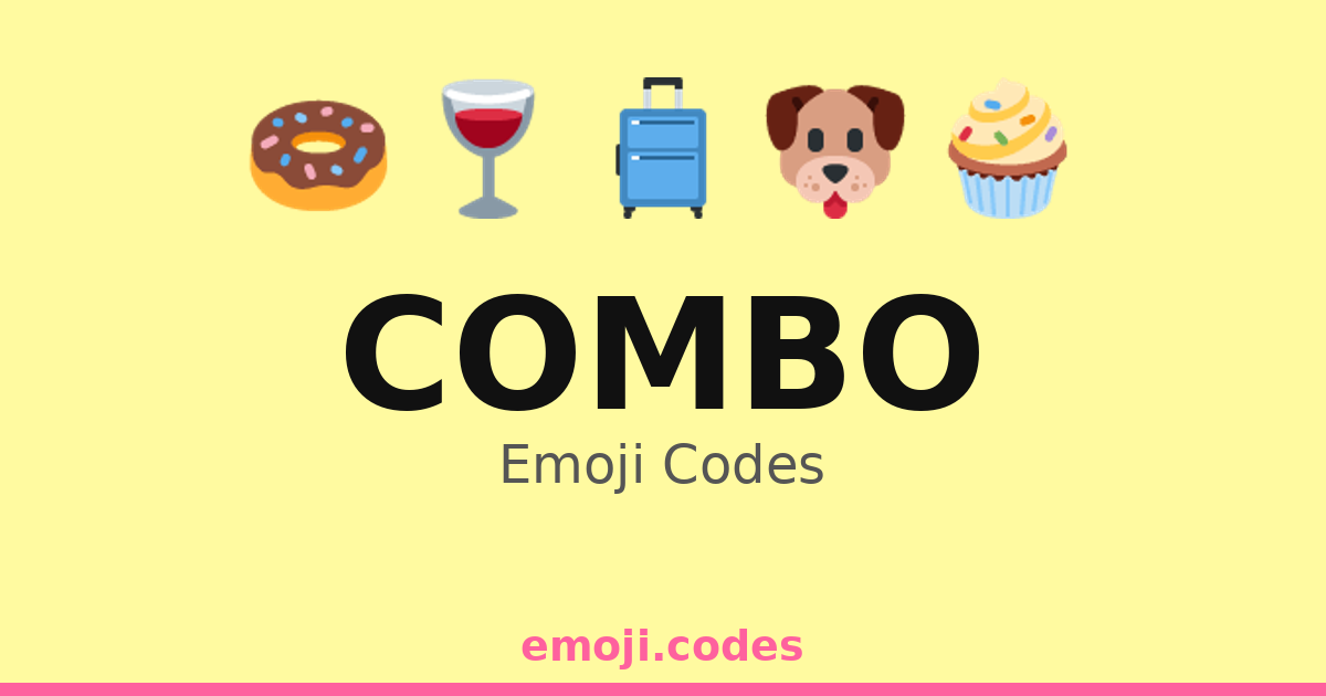 Combo Emoji Codes 🍩☕🍪 — 211 Combinations to Copy & Paste
