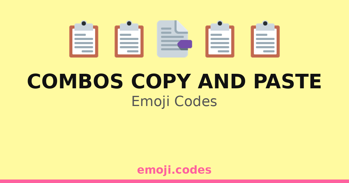 Combos Copy And Paste Emoji Codes 📄📋📖🖥️ — 334 Combinations to Copy & Paste