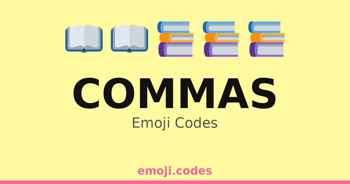 Der Comma Code Commas Emoji Codes 📖📚 ️📑 — 92 Combinations to Copy & Paste