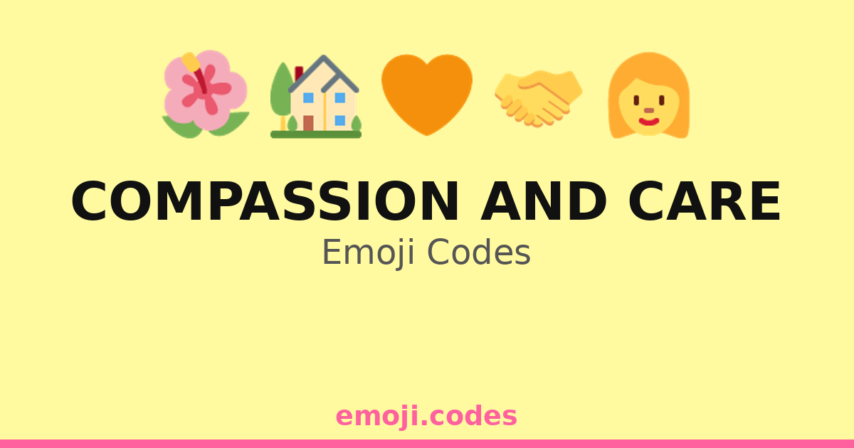 Compassion And Care Emoji Codes πΊπ€π β 389 Combinations to Copy & Paste