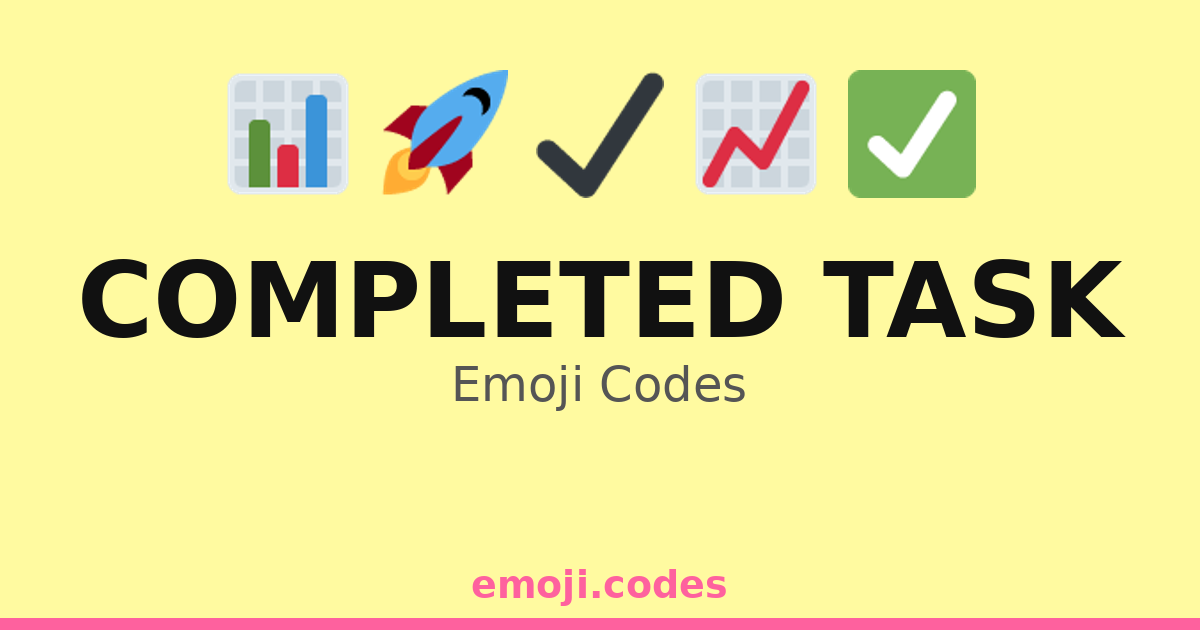 Completed Task Emoji Codes 🎊📋 — 180 Combinations to Copy & Paste