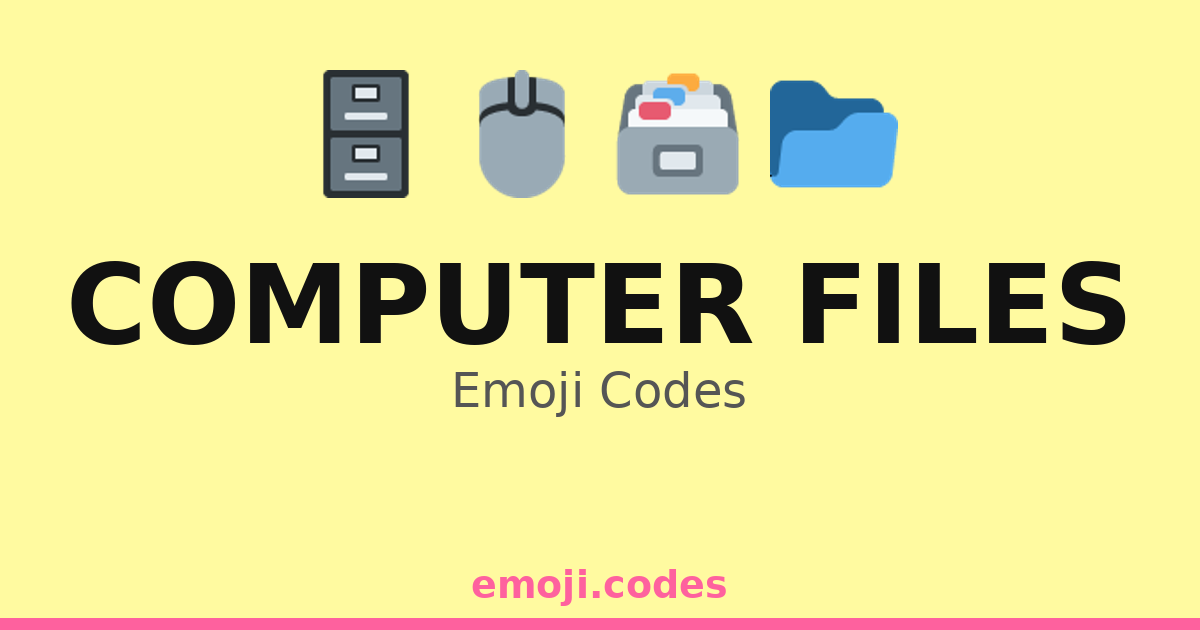 Computer Files Emoji Codes 📂🗂️🗄️📜 — 287 Combinations to Copy & Paste