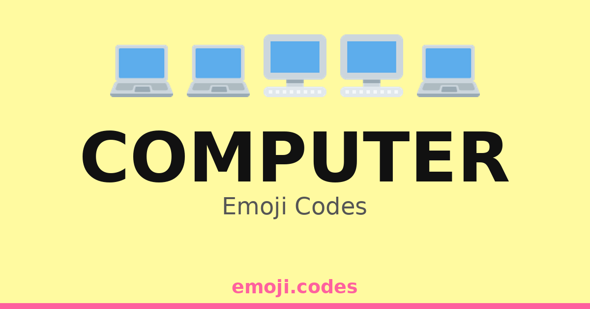 Computer Cuds Computer Emoji Codes 💻 — 393 Combinations to Copy & Paste