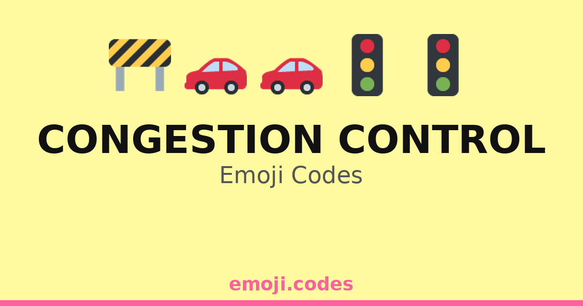 Control Rework Emoji Congestion Control Emoji Codes 🚗🚙🚦🚥🏙️🛑 — 112 Combinations to Copy & Paste