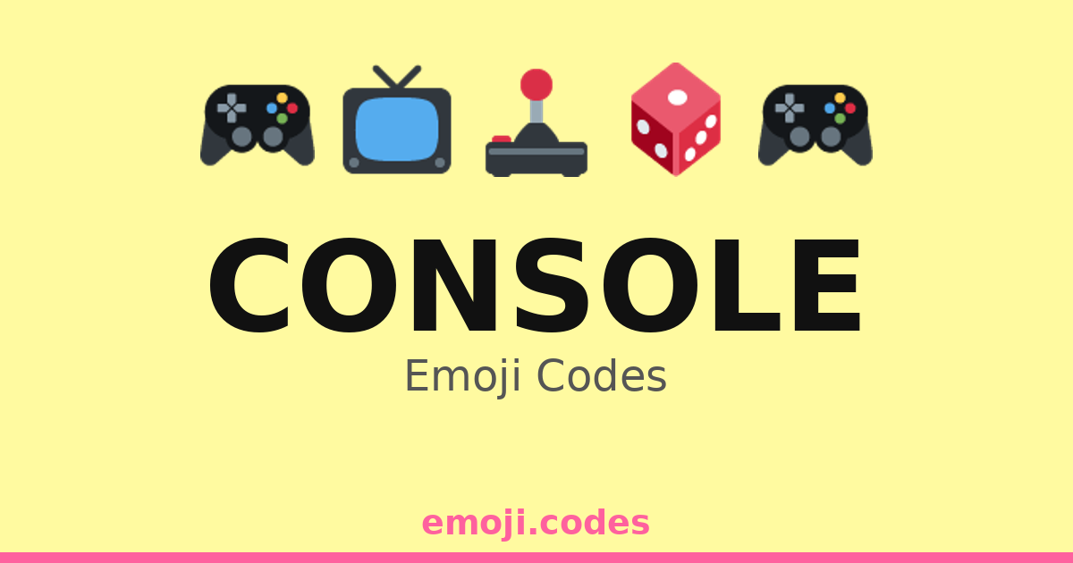 Console Emoji Codes 🎧🖥️🎲📺💻🎮 — 80 Combinations to Copy & Paste
