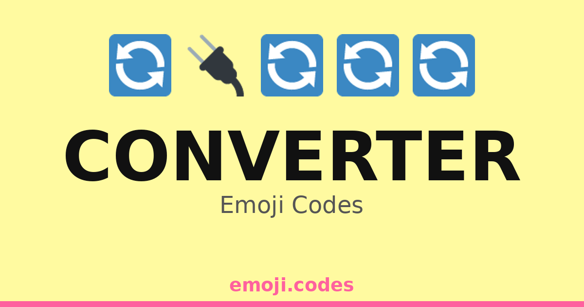 Converter Emoji Codes 🔄💡 — 326 Combinations to Copy & Paste