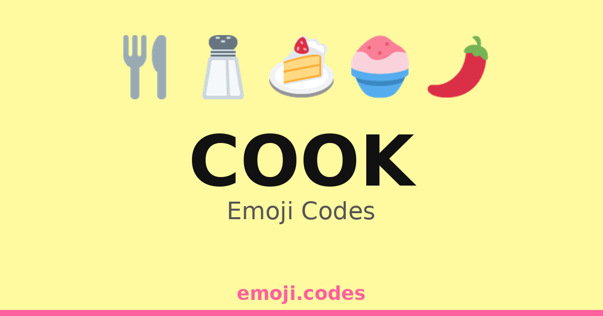 Cook Emoji Codes 🌶️🍚🍛 — 339 Combinations to Copy & Paste