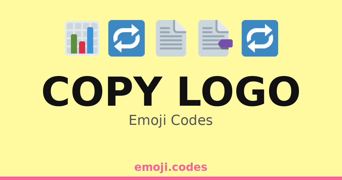 Copy Logo Emoji Codes 📄📈🖨️ — 138 Combinations to Copy & Paste