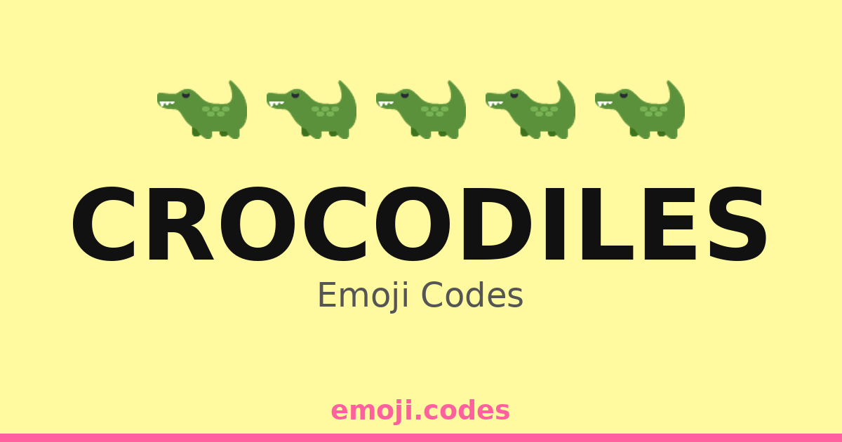 Crocodiles Emoji Codes 🌴🐊🌊🐢 — 208 Combinations to Copy & Paste