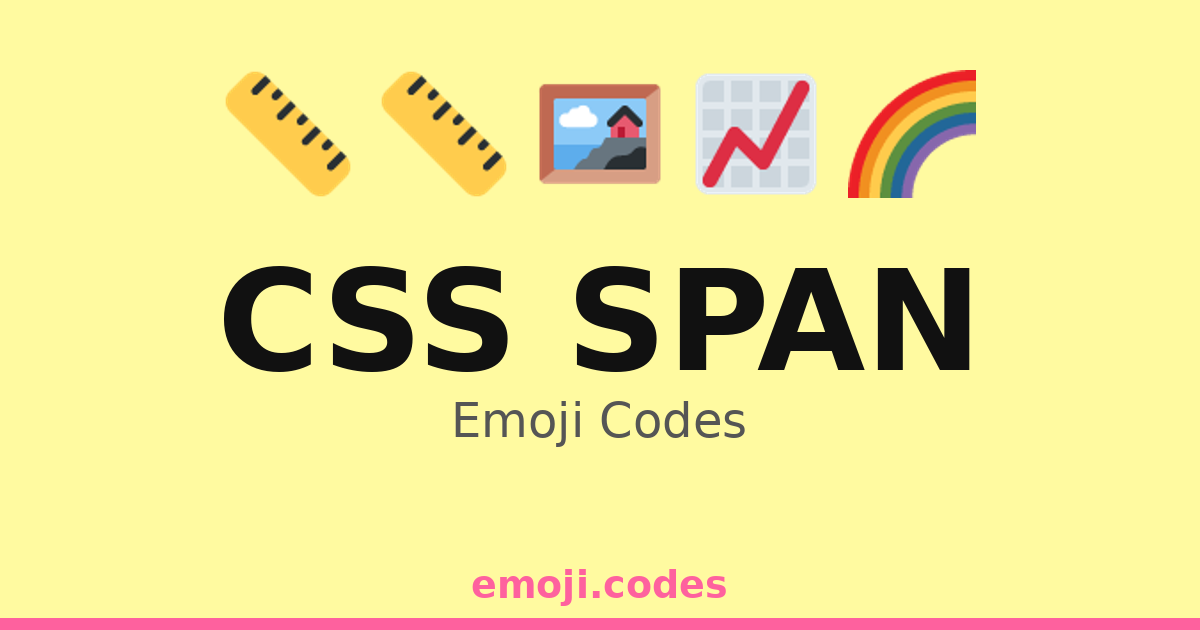 Css Span Emoji Codes 🌈🎨🖌️📏 — 47 Combinations to Copy & Paste