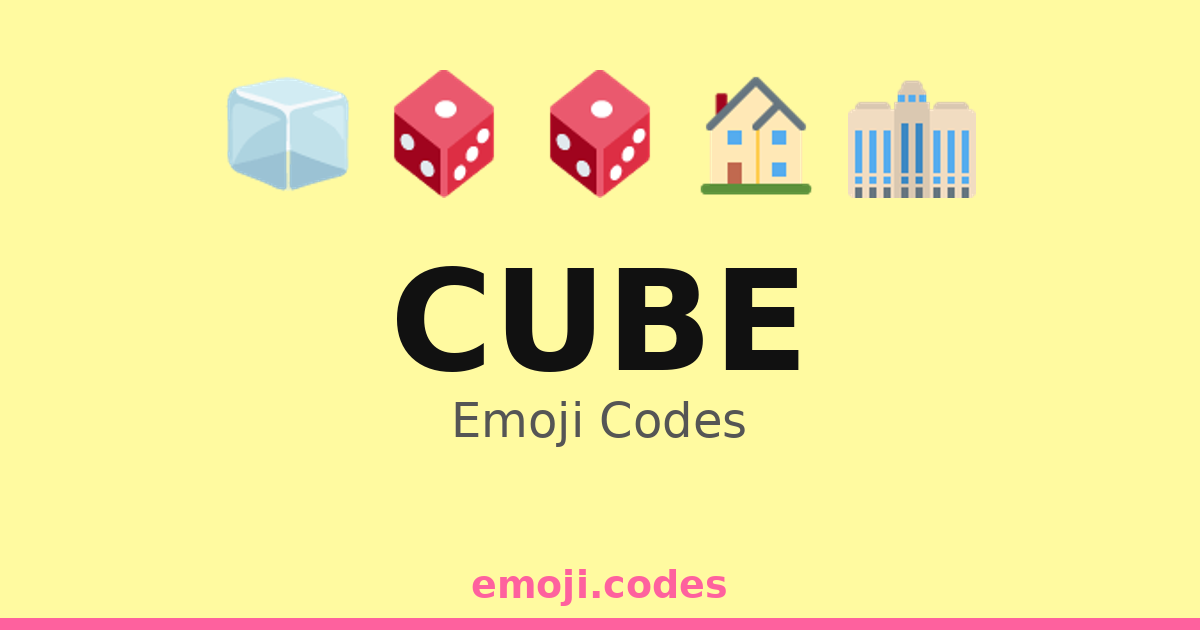 Cube Emoji Codes 🎲🎲🔳 — 475 Combinations to Copy & Paste