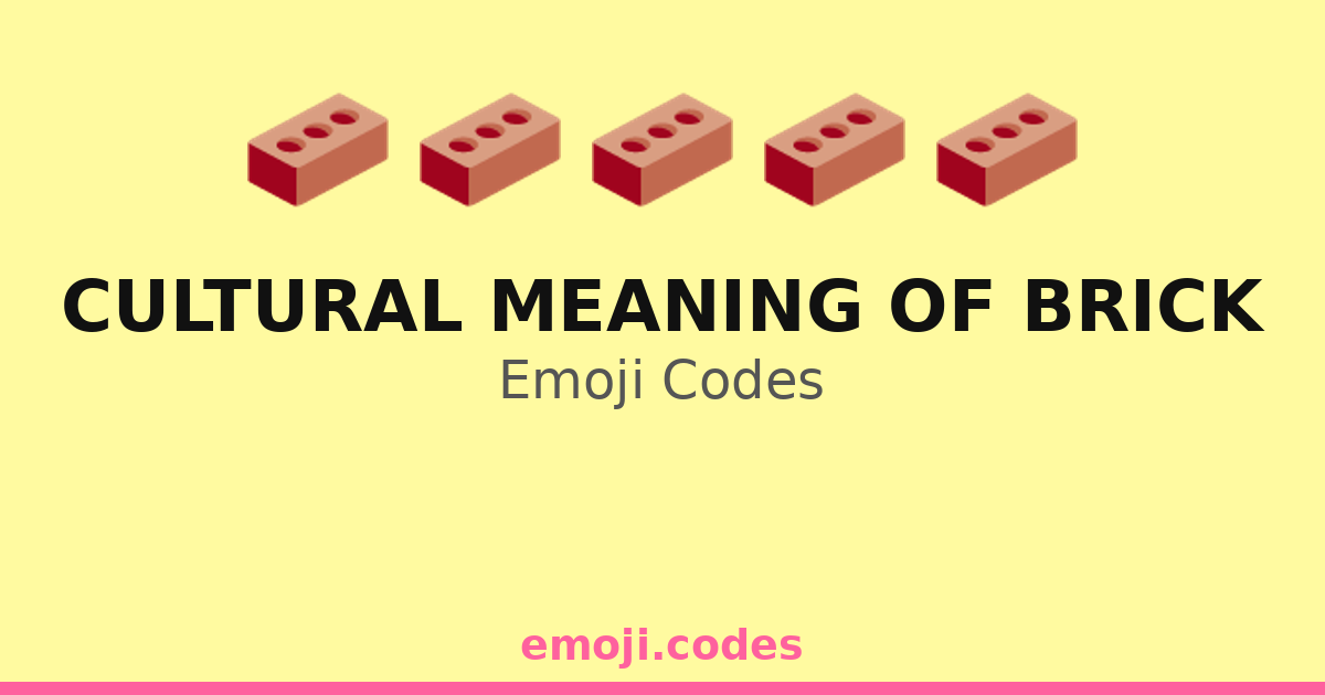 Cultural Meaning Of Brick Emoji Codes 🏙️🧱🌆 — 127 Combinations to Copy ...