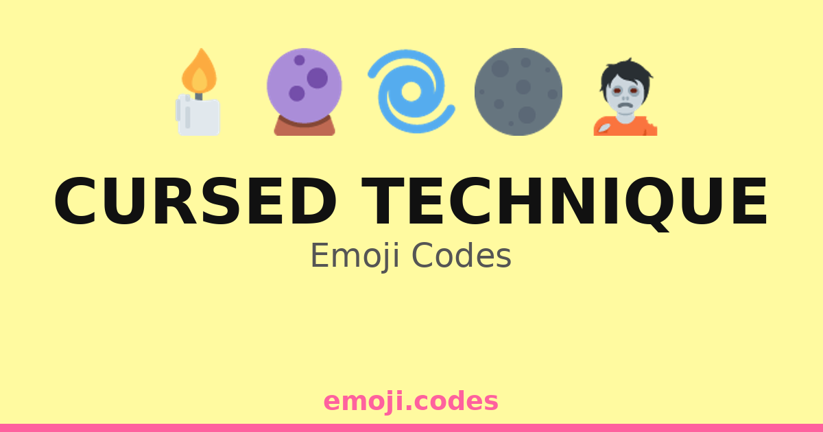 Cursed Technique Emoji Codes 🌀🌑🔮👁️ — 369 Combinations to Copy & Paste