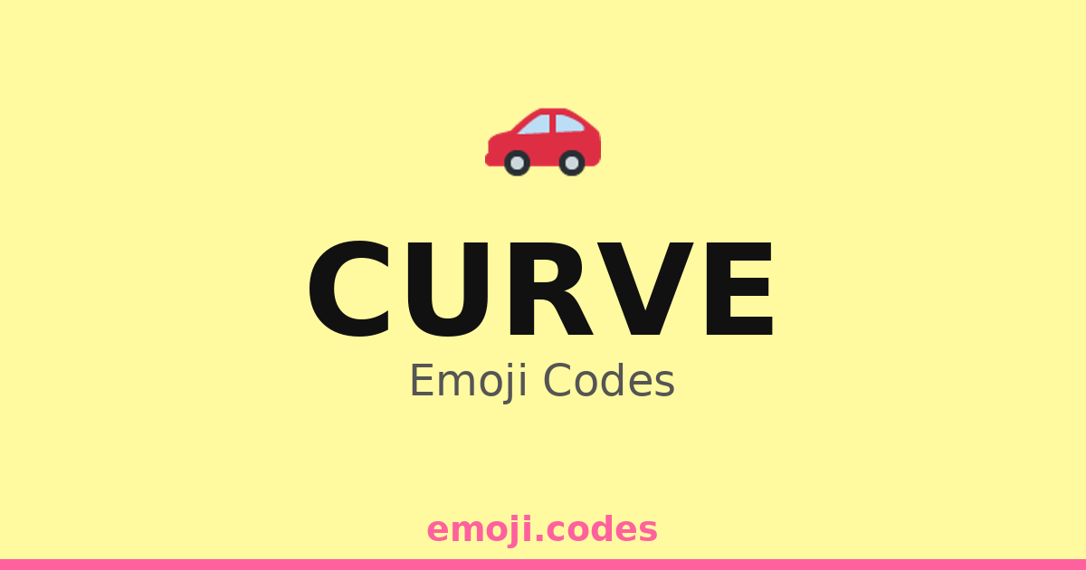 Curved Code Curve Emoji Codes 🚗🛣️🌳 — 39 Combinations to Copy & Paste