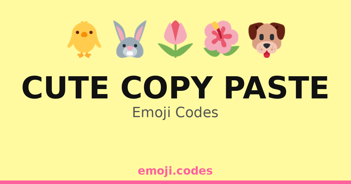 Cute Copy Paste Emoji Codes 🌞🐾💖 — 241 Combinations to Copy & Paste