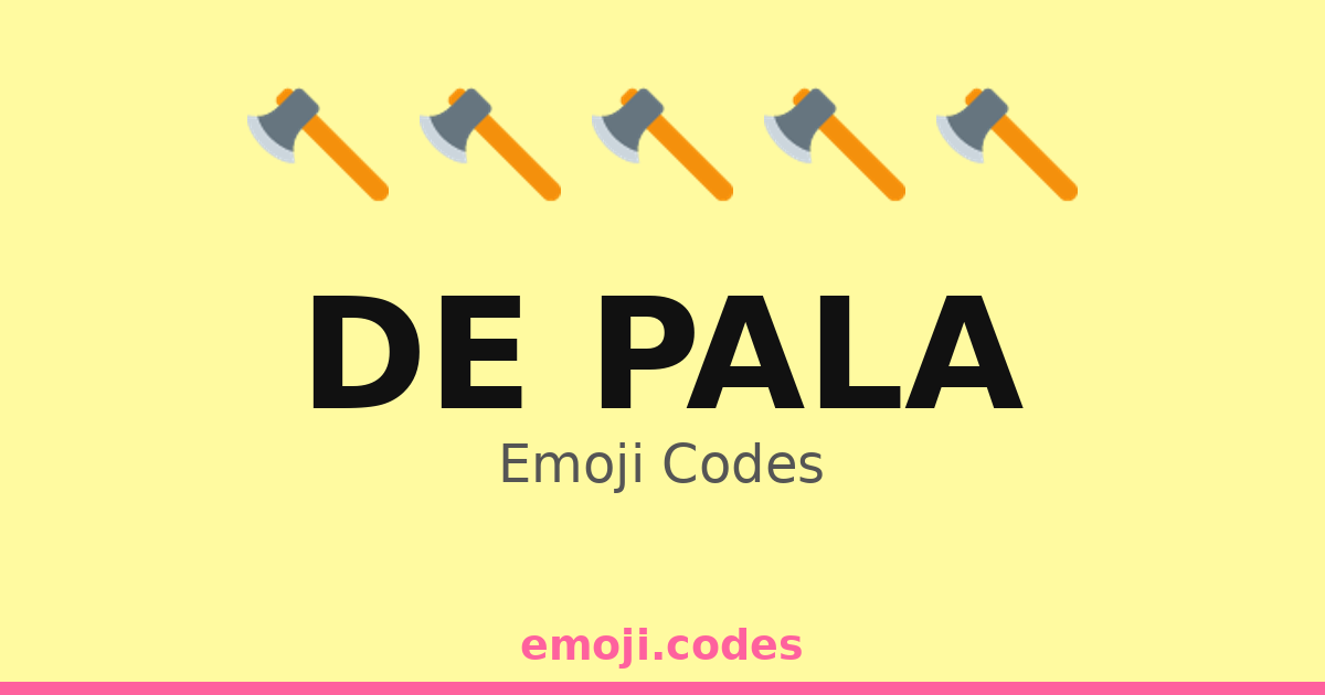 Pala Pin Code De Pala Emoji Codes 🌲🪓🍂🏞️ — 119 Combinations to Copy & Paste