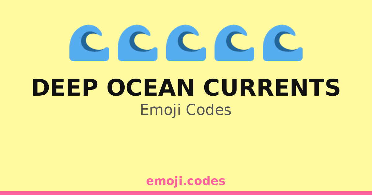 Deep Ocean Currents Emoji Codes 🌊🌊🌊🐡 — 45 Combinations to Copy & Paste