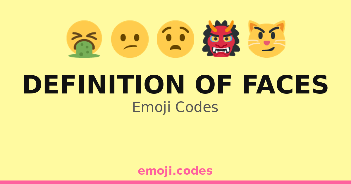 Definition Of Faces Emoji Codes ๐น๐ป๐ โ 186 Combinations to Copy & Paste