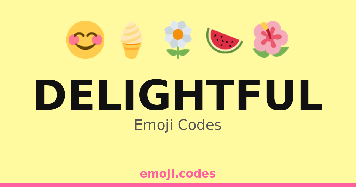 Delightful Emoji Codes 🌈🐉🌌 — 106 Combinations to Copy & Paste