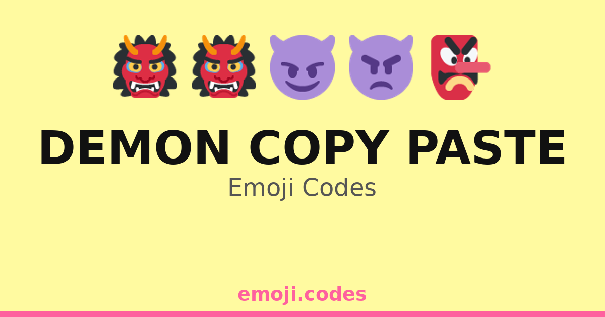 Demon Copy Paste Emoji Codes πΉπππ β 47 Combinations to Copy & Paste