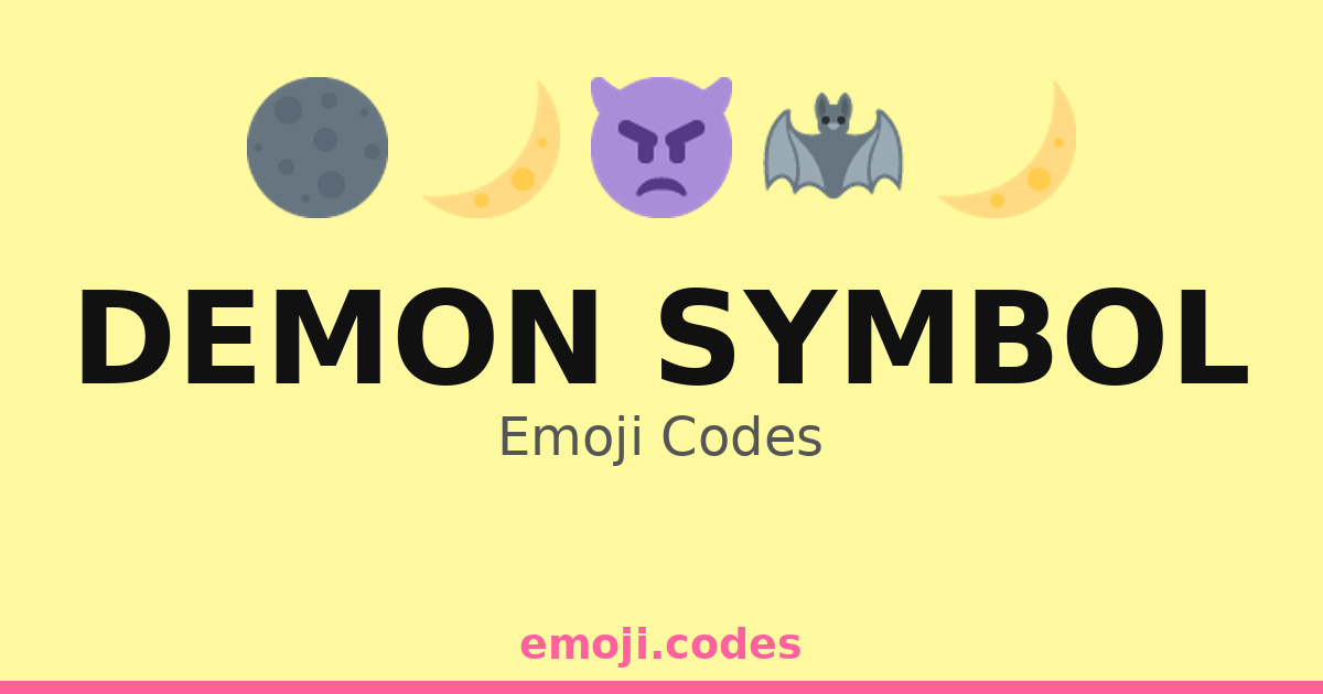 Demon Symbol Emoji Codes ๐๐ฟ๐ท๏ธ โ 268 Combinations to Copy & Paste