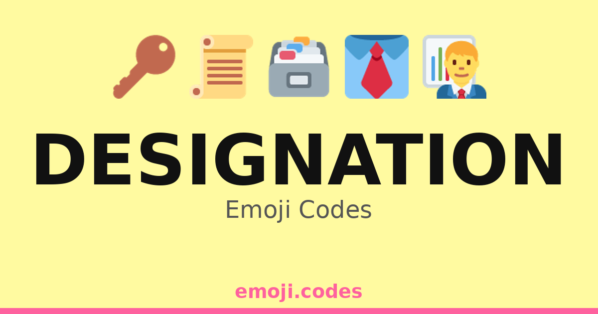 Designation Emoji Codes 👔🧑‍💼 — 188 Combinations to Copy & Paste