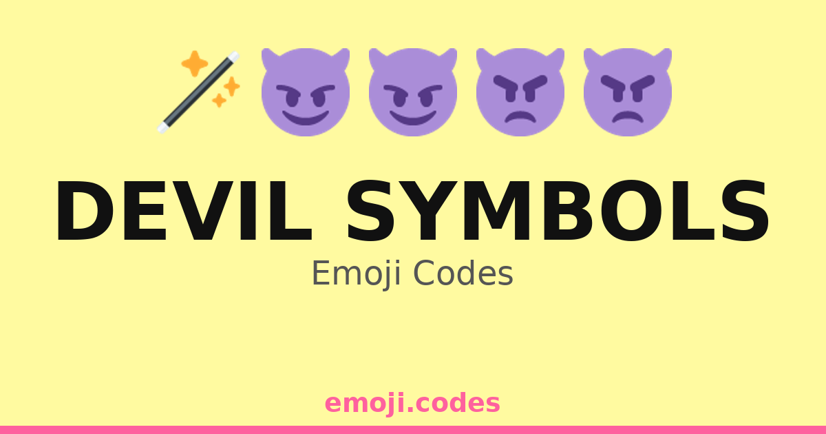 Devil Symbols Emoji Codes 👹🔥🕷️ — 421 Combinations to Copy & Paste