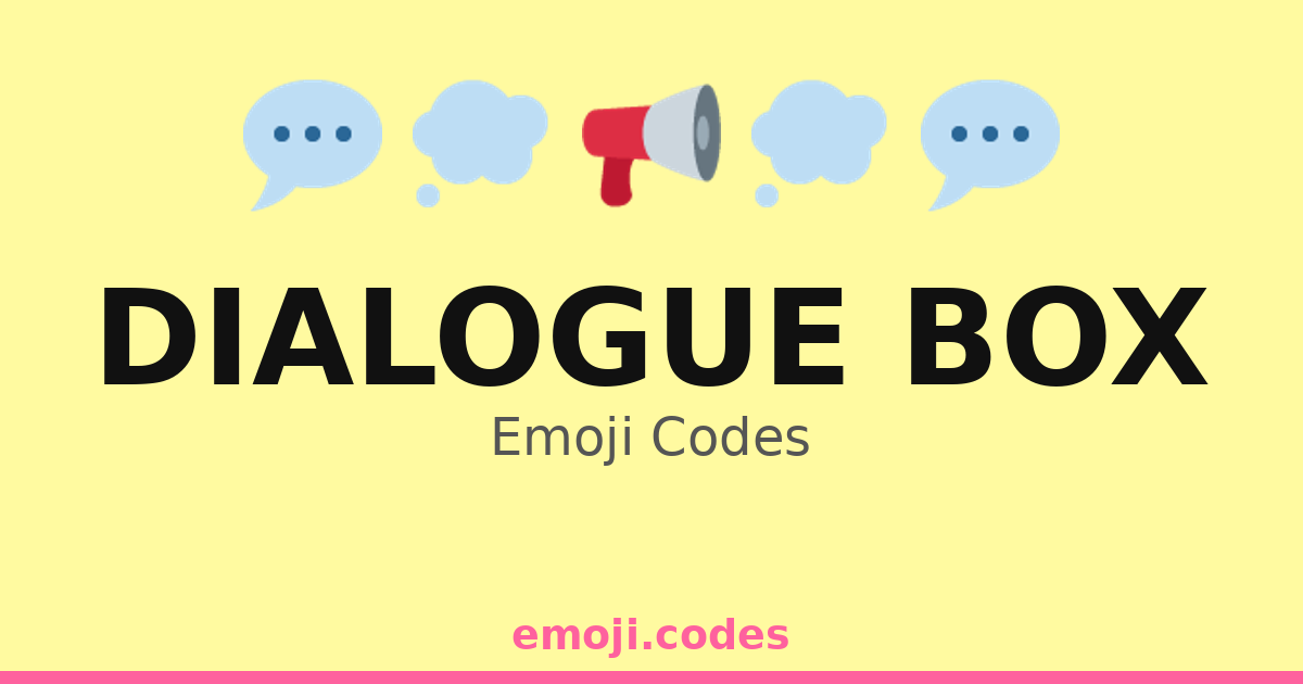 Dialogue Box Emoji Codes 💬💭🔊📢👥🗣️ — 195 Combinations to Copy & Paste