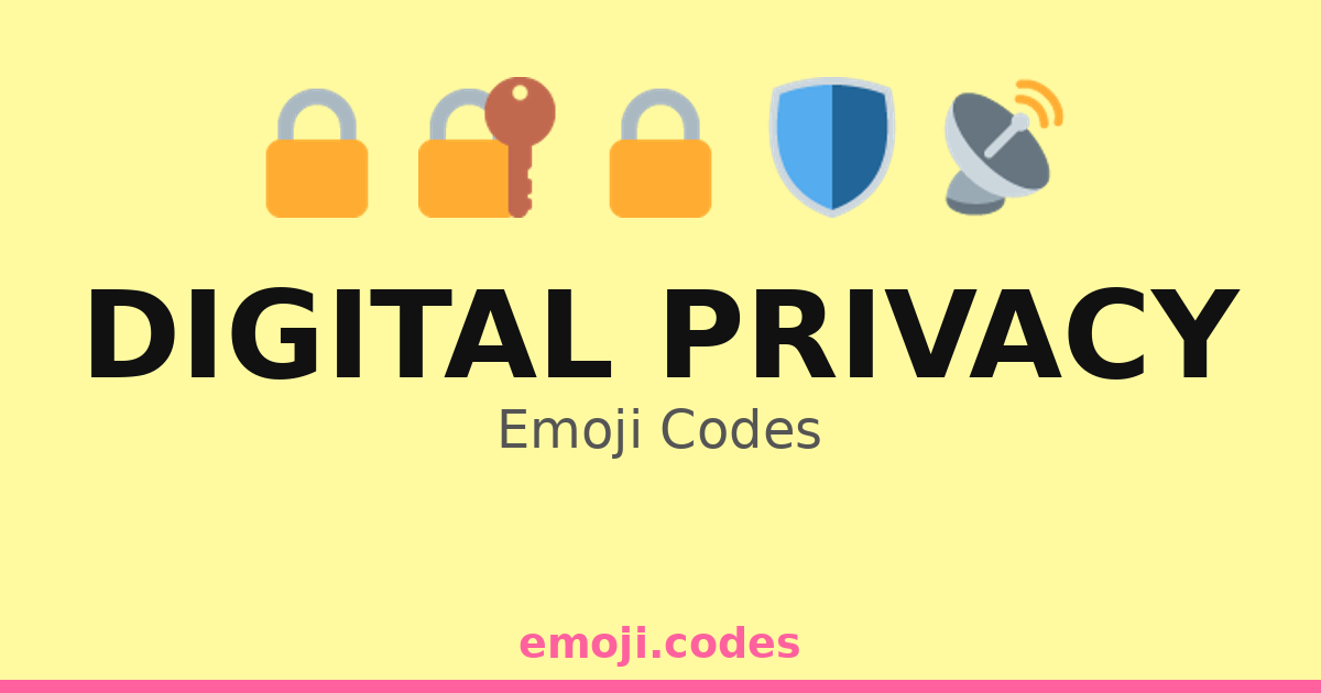 Privacy Emogy Digital Privacy Emoji Codes ππ§βπ»ππ β 208 Combinations to Copy & Paste