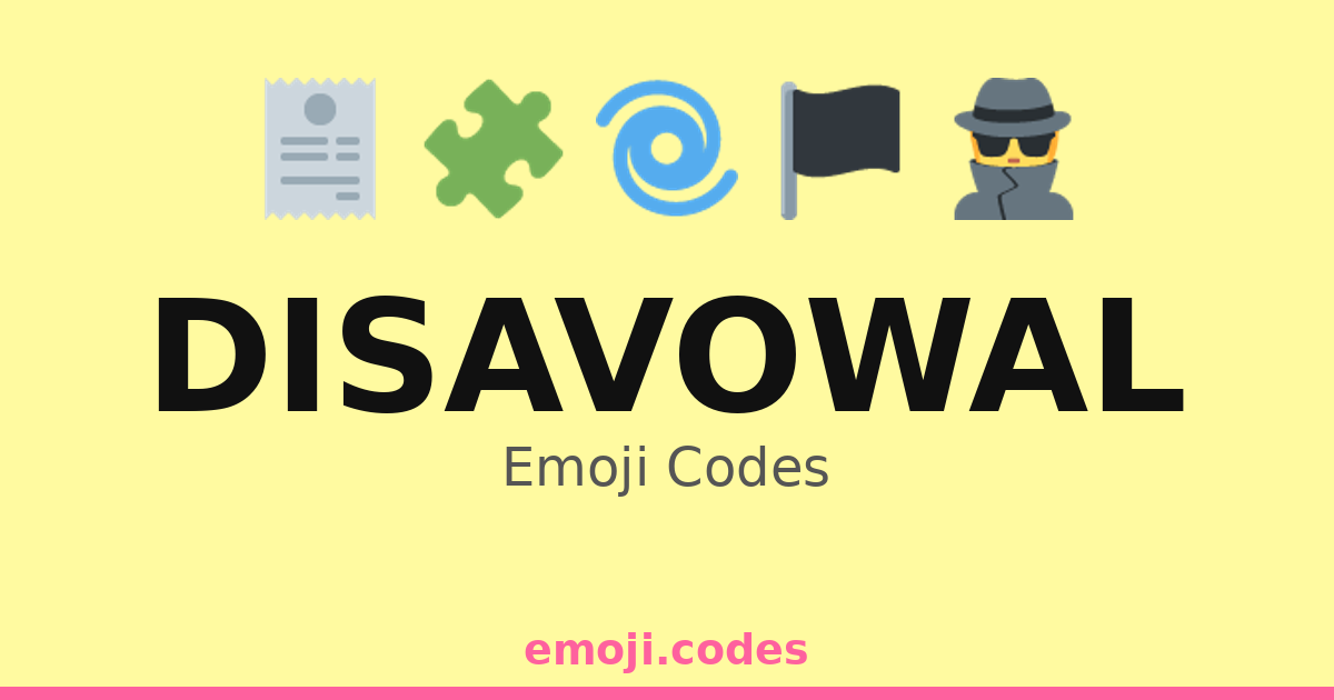 Disavowal Emoji Codes ๐๐ท โ 111 Combinations to Copy & Paste