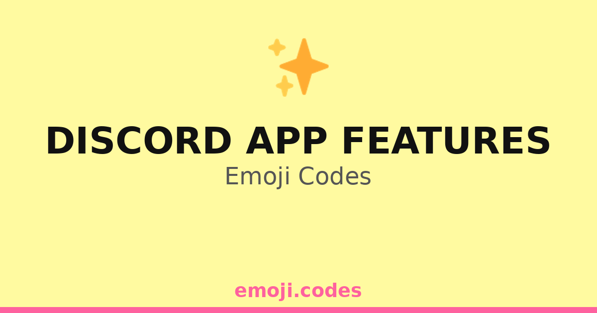 Code App Discord Discord App Features Emoji Codes 🌐📶🔧 — 162 Combinations to Copy & Paste