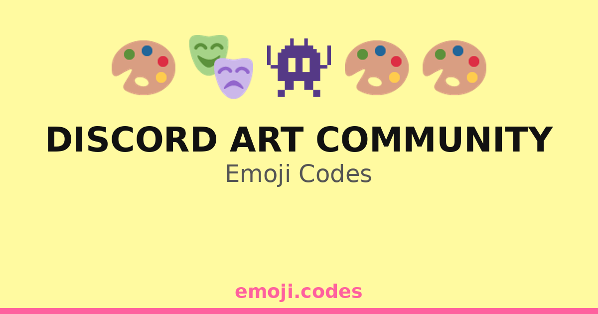 Discord Art Community Emoji Codes 🌐🎨👥🖌️ — 202 Combinations to Copy & Paste