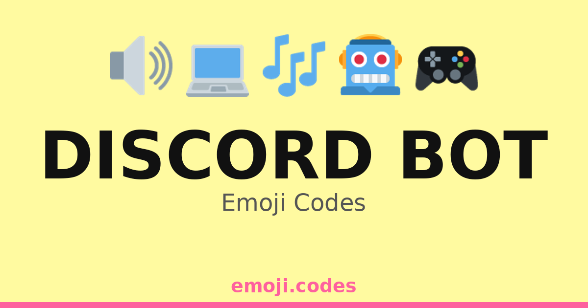 Code Roulette Bot Discord Discord Bot Emoji Codes 🎤🤖🎶 — 276 Combinations to Copy & Paste