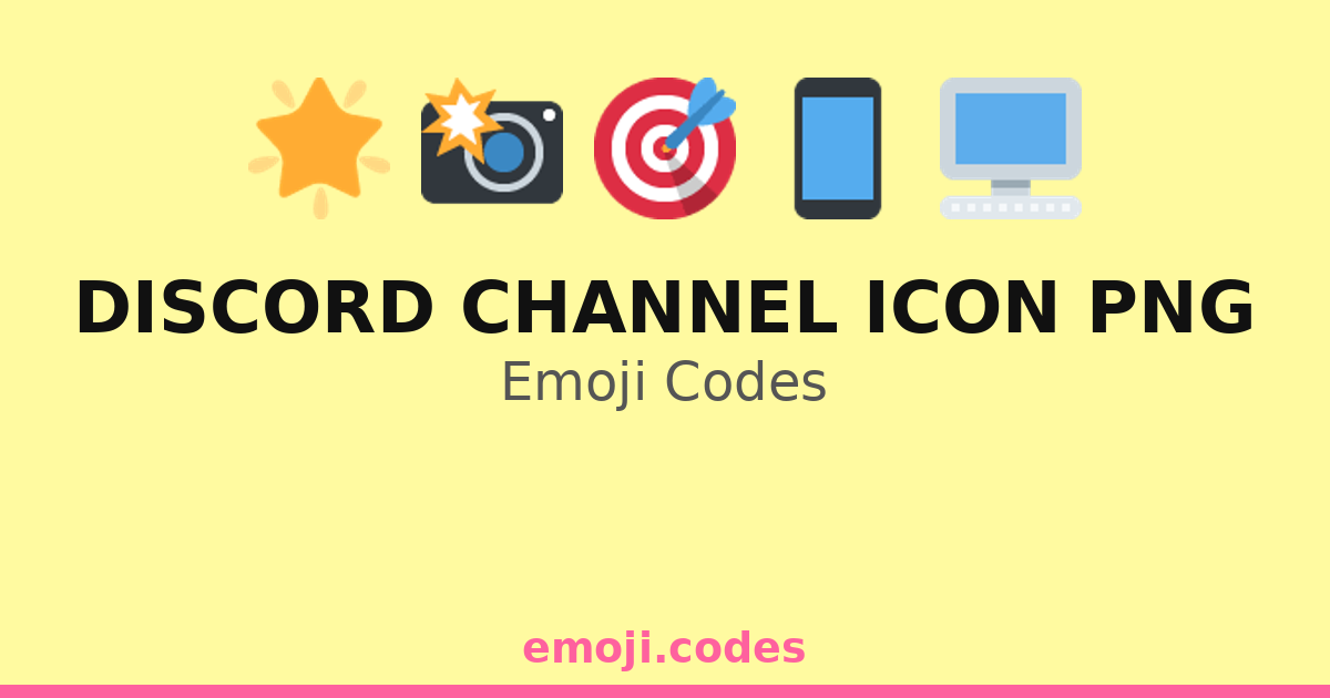 Discord Channel Icon Png Emoji Codes 🌟💬 — 69 Combinations to Copy & Paste