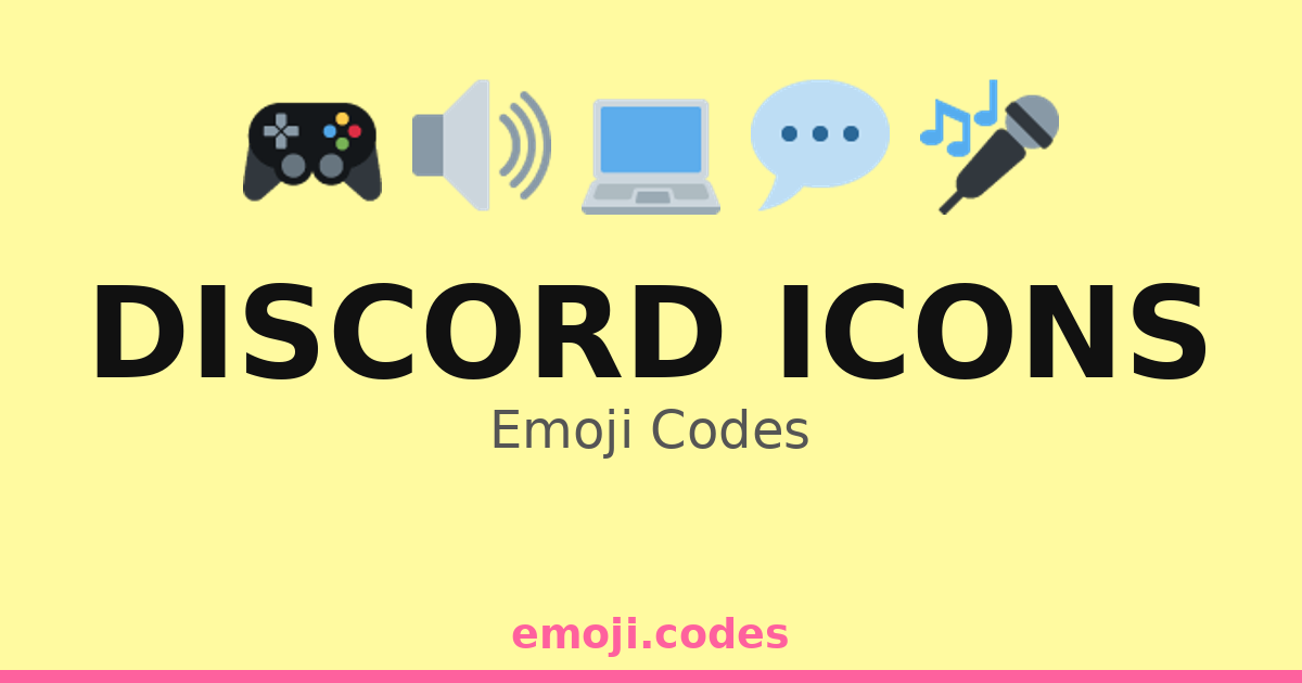 Discord Icons Emoji Codes 🌍🎮💬👾 — 26 Combinations to Copy & Paste