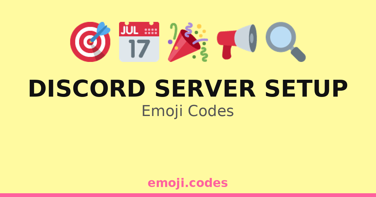 Discord Server Setup Emoji Codes 🌍🗓️🖥️🔗 — 254 Combinations to Copy & Paste