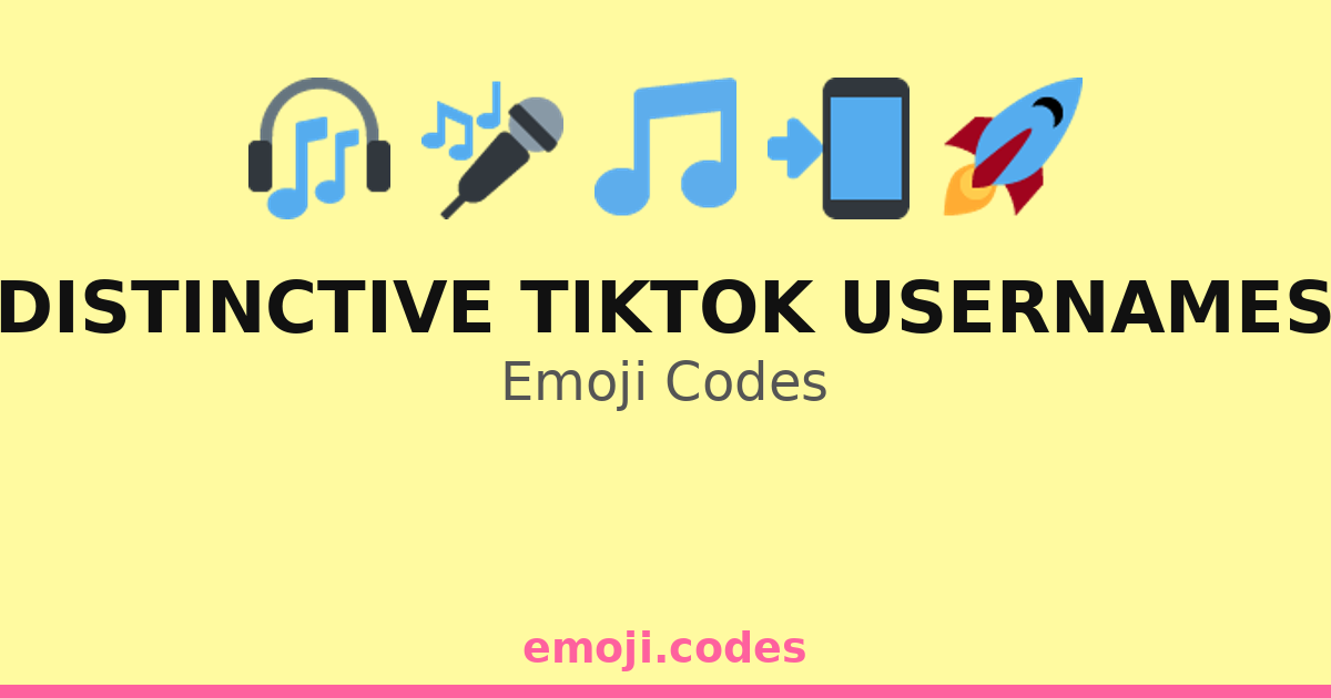 Distinctive Tiktok Usernames Emoji Codes 🌍🎤📸 — 136 Combinations to Copy