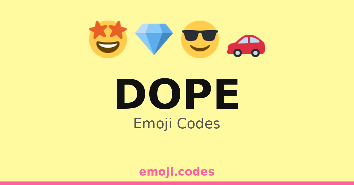 Dope Code Dope Emoji Codes 💎👑🤑 — 303 Combinations to Copy & Paste