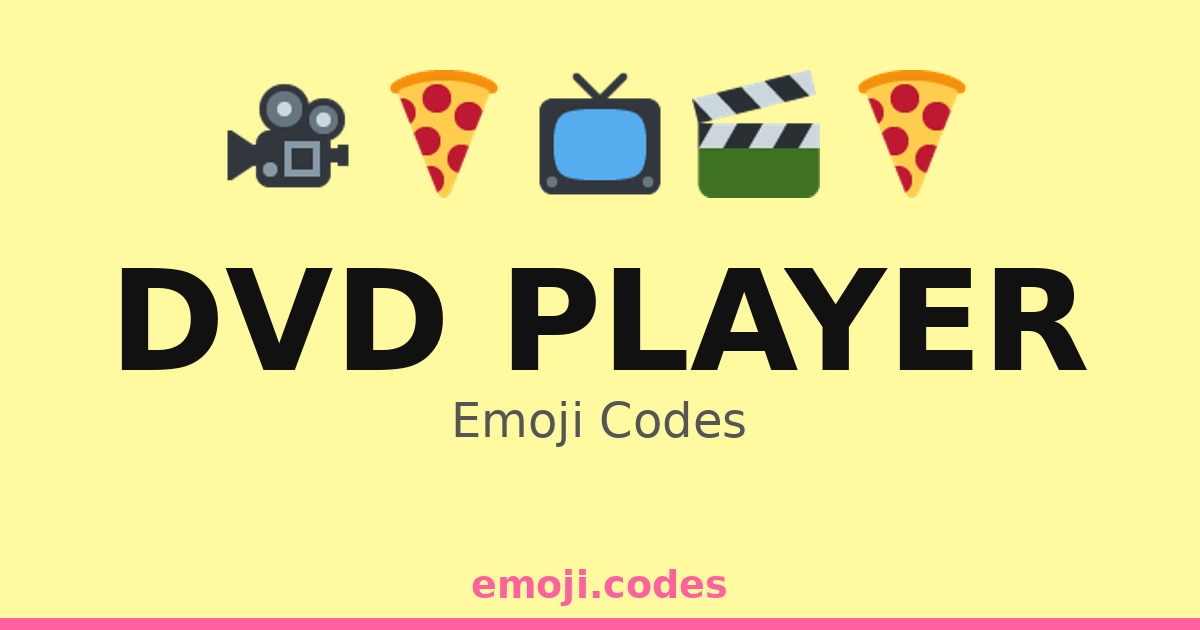 Dvd Player Emoji Codes ๐๐๐ฅ โ 72 Combinations to Copy & Paste