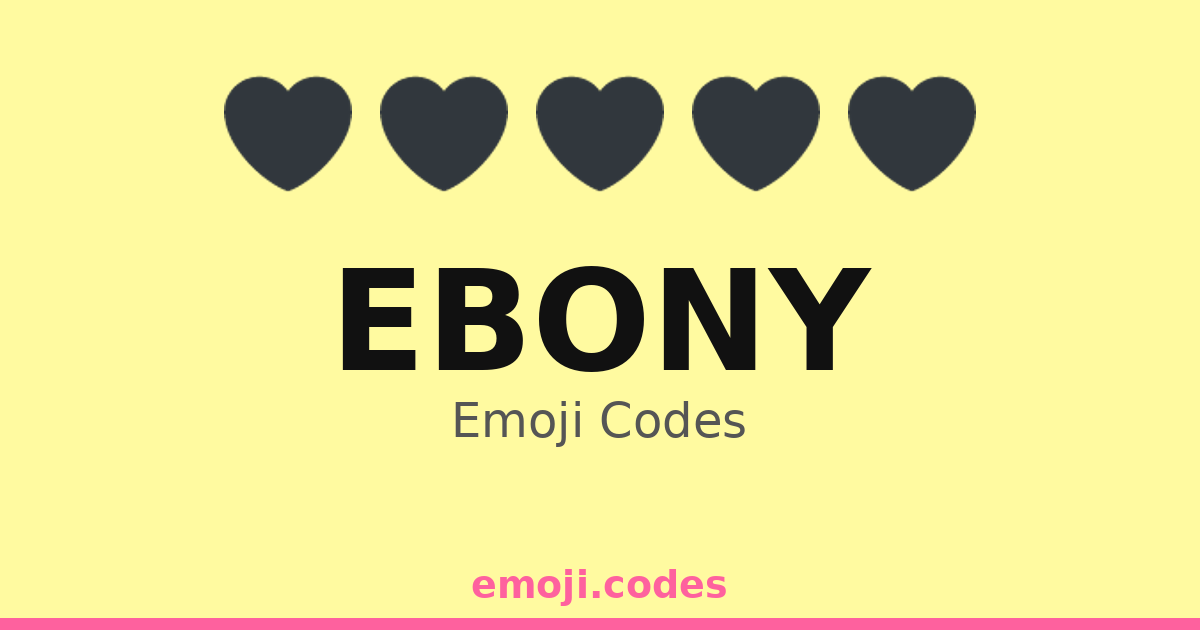 Ebony Emoji Codes 🎶🎤🖤 — 105 Combinations to Copy & Paste