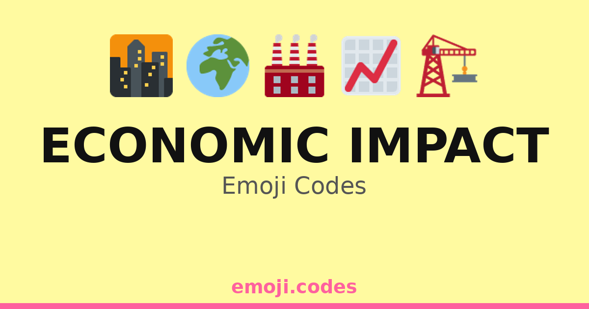 Economic Impact Emoji Codes ðððĩ â 155 Combinations to Copy & Paste